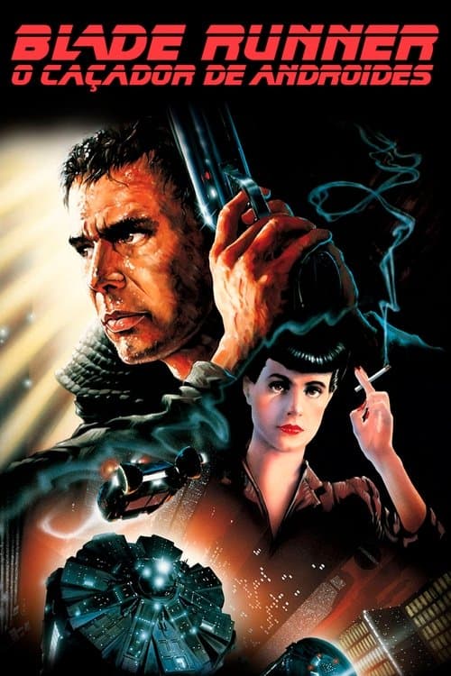 Blade Runner - O Caçador de Andróides