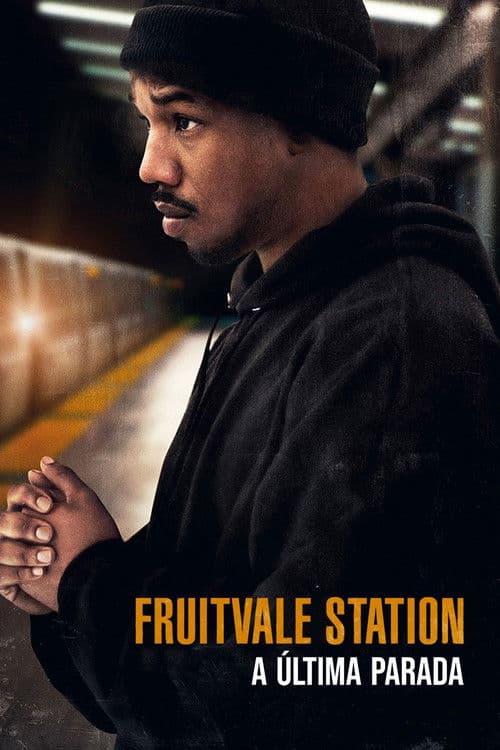 Fruitvale Station - A Última Parada