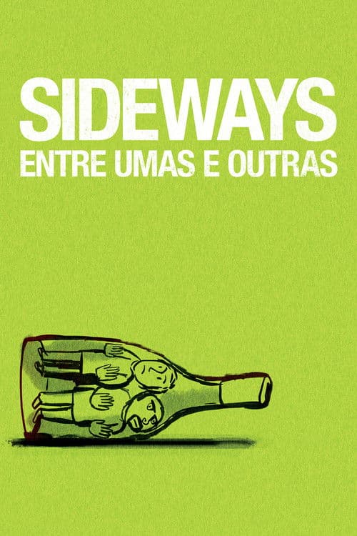 Sideways - Entre Umas e Outras